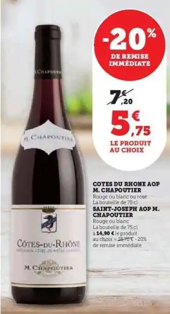 Hyper U Côtes du Rhône AOP M. Chapoutier offre
