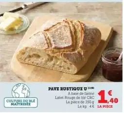 Hyper U PAVE RUSTIQUE U offre