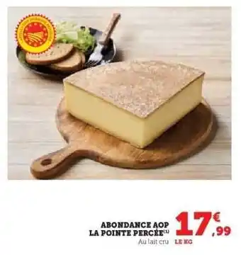 Hyper U ABONDANCE AOP LA POINTE PERCÉE offre