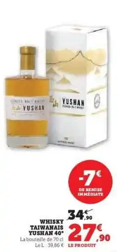 Hyper U WHISKY TAIWANAIS YUSHAN 40° offre