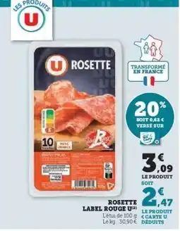 Super U ROSETTE LABEL ROUGE U offre