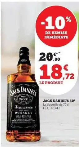 Super U Jack Daniel's 40° offre