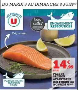 Super U Pavé de saumon Atlantique des fjords de Norvège offre