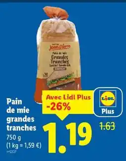 Lidl Pain de mie grandes tranches offre