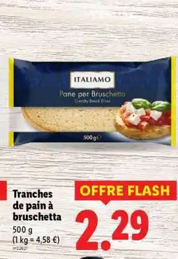 Lidl Tranches de pain à Bruschetta offre