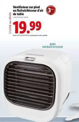 Lidl Ventilateur sur pied ou Rafraîchisseur d’air de table offre