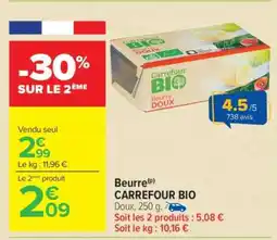 Carrefour Beurre CARREFOUR BIO offre