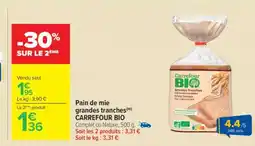 Carrefour Pain de mie grandes tranches CARREFOUR BIO offre