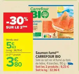 Carrefour Saumon fumé CARREFOUR BIO offre