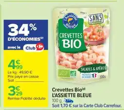 Carrefour Crevettes Bio L'ASSIETTE BLEUE offre
