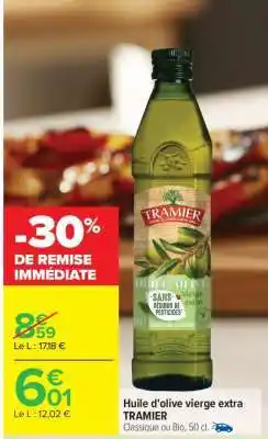 Carrefour Huile d'olive vierge extra TRAMIER offre
