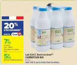 Carrefour Market Lait U.H.T. Demi-écrémé CARREFOUR BIO offre