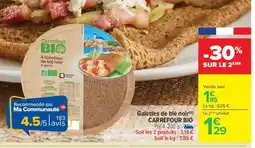 Carrefour Market Galettes de blé noir Carrefour BIO offre