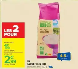 Carrefour Market Riz CARREFOUR BIO offre