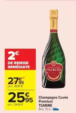 Carrefour Market Champagne Cuvée Premium TSARINE offre