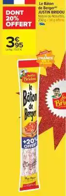 Carrefour Market JUSTIN BRIDOU Le Bâton de Berger offre