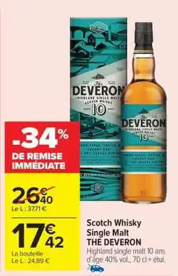 Carrefour Market Scotch Whisky Single Malt THE DEVERON offre