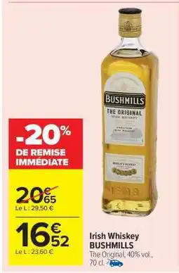 Carrefour Market Irish Whiskey Bushmills offre