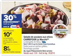 Carrefour Market Salade de poulpes aux olives CARREFOUR Le Marché offre