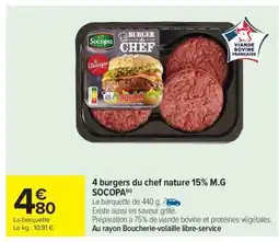 Carrefour Market 4 burgers du chef nature 15% M.G SOCOPA offre