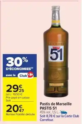 Carrefour Market Pastis de Marseille PASTIS 51 offre