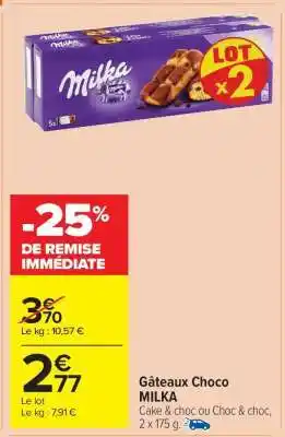Carrefour Market Gâteaux Choco MILKA offre