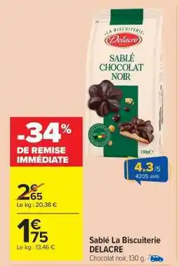 Carrefour Market Sablé La Biscuiterie DELACRE offre
