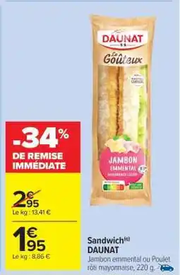 Carrefour Market SANDWICH DAUNAT offre