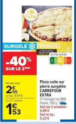 Carrefour Market Pizza cuite sur pierre surgelée CARREFOUR EXTRA offre
