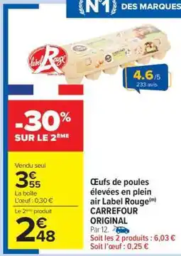 Carrefour Market Œufs de poules élevées en plein air Label Rouge CARREFOUR ORIGINAL offre