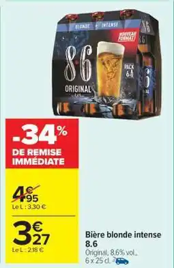 Carrefour Market BIÈRE BLONDE INTENSE '8.6' offre
