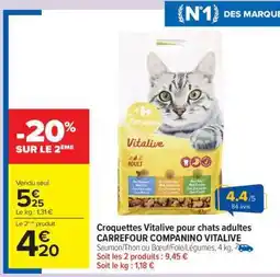 Carrefour Market Croquettes Vitalive pour chats adultes CARREFOUR COMPANINO VITALIVE offre