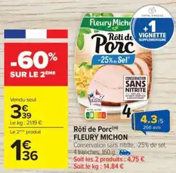 Carrefour Rôti De Porc Fleury Michon offre
