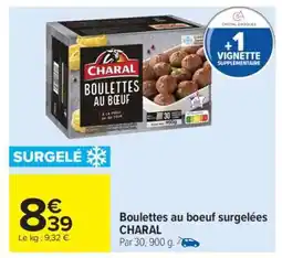 Carrefour Boulette au Boeuf Surgelées Charal offre