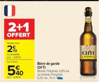 Carrefour Bière de Garde CH’TI offre