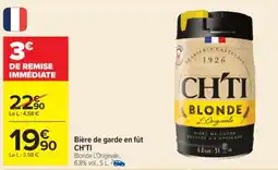 Carrefour CH'TI Blonde L'Originale offre