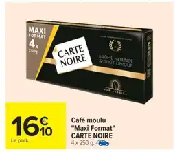 Carrefour Café moulu Maxi format CARTE NOIRE offre
