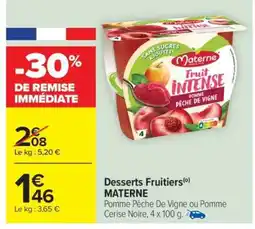 Carrefour Desserts Fruitiers MATERNE offre