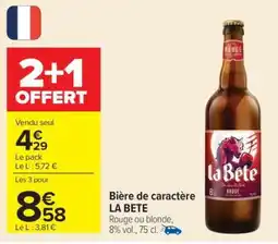Carrefour Bière de caractère LA BETE offre