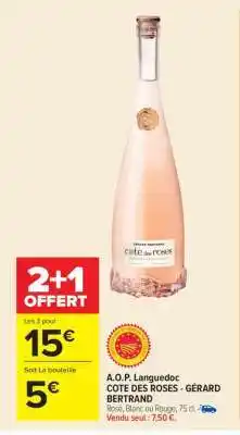 Carrefour A.O.P. Languedoc COTE DES ROSES GÉRARD BERTRAND offre