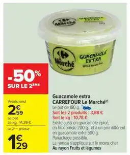 Carrefour Guacamole extra CARREFOUR Le Marché offre