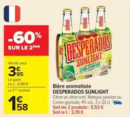 Carrefour DESPERADOS SUNLIGHT offre