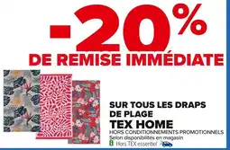 Carrefour Sur tous les draps de plage tex home offre