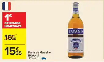 Carrefour Pastis de Marseille Bayanis offre