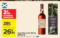 Carrefour Single Malt Scotch Whisky ABERLOUR offre