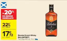 Carrefour BLENDED SCOTCH WHISKY BALLANTINE’S offre