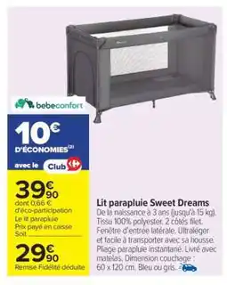 Carrefour Lit parapluie Sweet Dreams offre