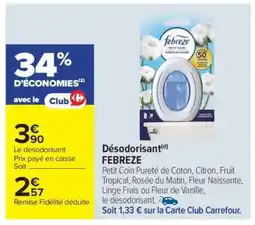 Carrefour DÉSODORISANT FEBREZE offre