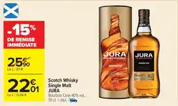 Carrefour Scotch Whisky Single Malt JURA offre