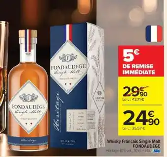 Carrefour Whisky Français Single Malt FONDAUDÈGE offre